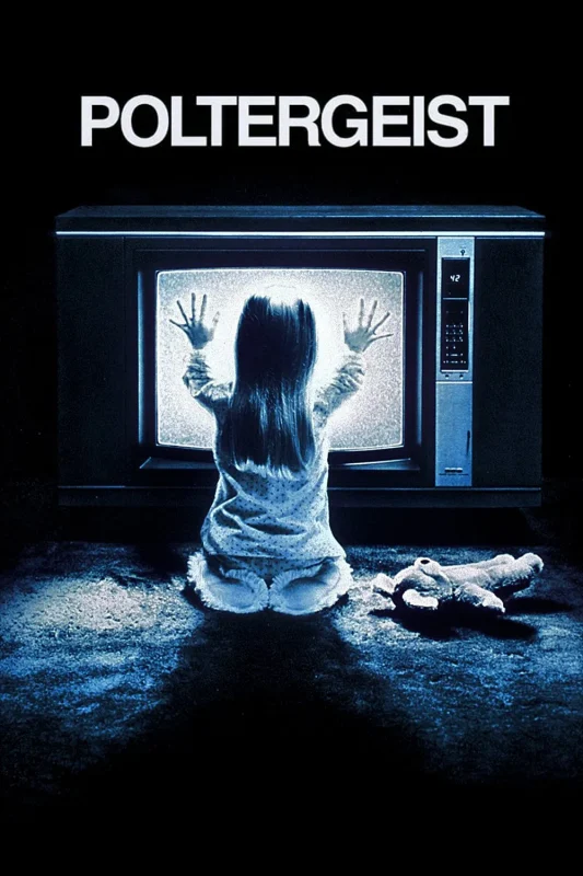 Poltergeist (1982): The Haunted Classic That Redefined Supernatural Horror