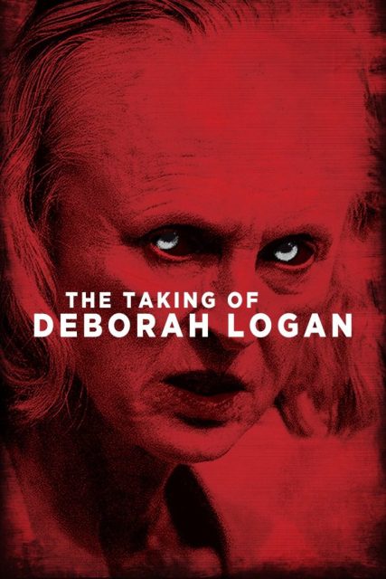 The Taking of Deborah Logan (2014) Horror Movie Review — Plot, Cast, Analysis & Where to Watch